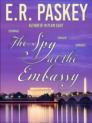cover image of The Spy at the Embassy